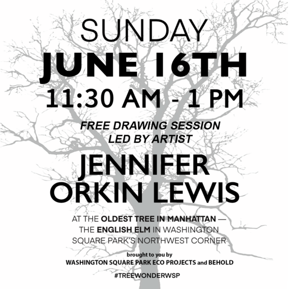 A poster advertising Tree Wonder WSP with Jennifer Orkin Lewis on June 16, 2024 in Washington Square Park.